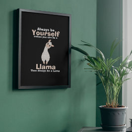 Seien Sie immer Lama Animal Lover Poster