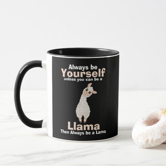 Seien Sie immer Lama Animal Lover Tasse (Mit Donut)