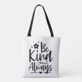 Seien Sie immer nett zu Bag Tasche (Rückseite)