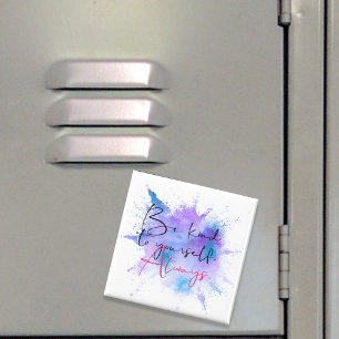 Seien Sie immer nett zu Ihrem Kalligraphieangebot Magnet