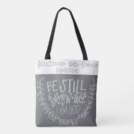 Seien Sie immer noch und wissen Sie, dass ich Gott Tasche