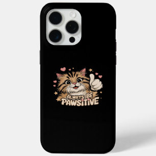 Seien Sie immer pawsiv - Niedliche Anstöße für das Case-Mate iPhone Hülle