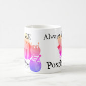 Seien Sie immer positiv Kaffeetasse (Mittel)