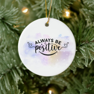 Seien Sie immer positiv Lila gelb Keramik Ornament