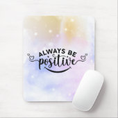 Seien Sie immer positiv Lila gelb Mousepad (Mit Mouse)