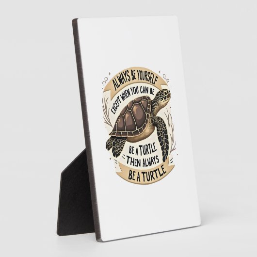 Seien Sie immer selbst, außer wenn Sie eine Schild Fotoplatte (Seite)