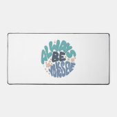 Seien Sie immer selbst - Blue Positive Zitat Schreibtischunterlage (Vorderseite)