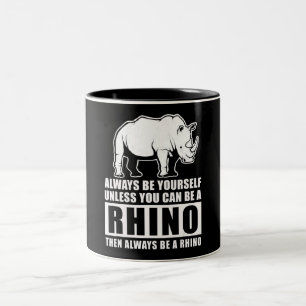 Seien Sie immer selbst, es sei denn, Sie können e Zweifarbige Tasse