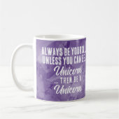 Seien Sie immer selbst, es sei denn, Sie können ei Kaffeetasse (Links)