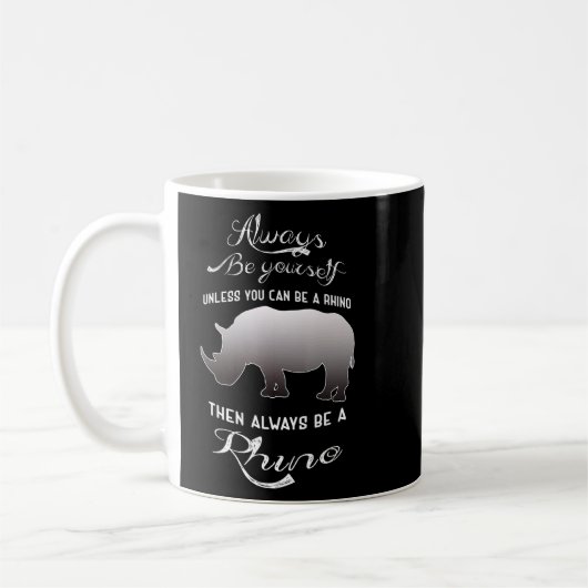 Seien Sie immer selbst, es sei denn, Sie können ei Kaffeetasse (Links)