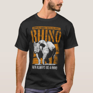 Seien Sie immer selbst, es sei denn, Sie können ei T-Shirt