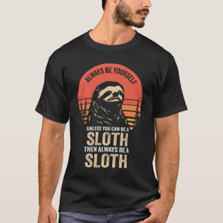 Seien Sie immer selbst, es sei denn, Sie können ei T-Shirt