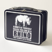 Seien Sie immer selbst, es sei denn, Sie sind Rhin Metall Brotdose (Vorderseite)