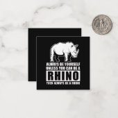 Seien Sie immer selbst, es sei denn, Sie sind Rhin Mitteilungskarte (Vorderseite/Rückseite Beispiel)