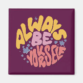 Seien Sie immer selbst - Handschrift Magnet (Vorne)