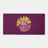 Seien Sie immer selbst - Handschrift Schreibtischunterlage (Vorderseite)