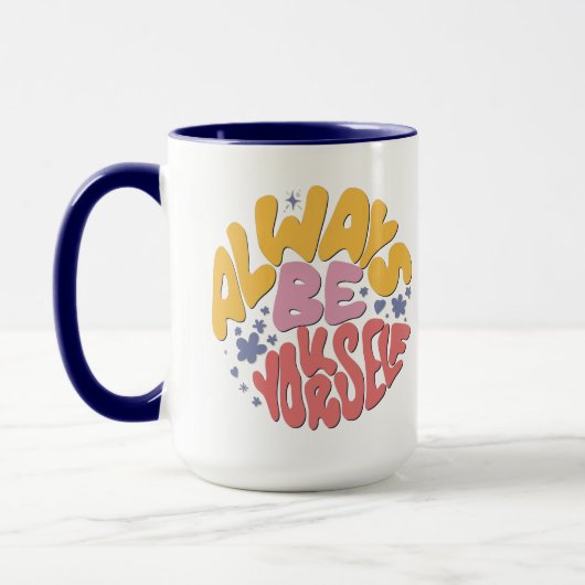 Seien Sie immer selbst - Handschrift Tasse (Links)