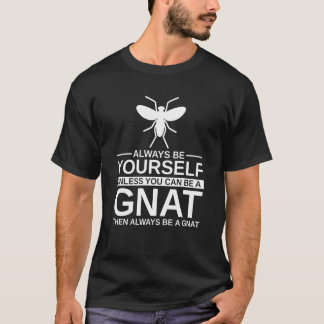 Seien Sie immer selbst ni für Männer Frauen dipter T-Shirt