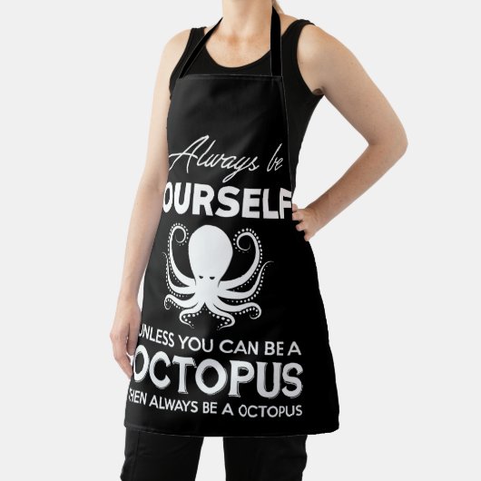 Seien Sie immer selbst Oktopus Schürze (InSitu)