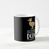 Seien Sie immer selbst, wenn Sie kein Dodo-Vogel s Kaffeetasse (VorderseiteRechts)