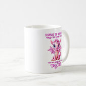 Seien Sie immer selbst, wenn Sie kein DRAGON sein Kaffeetasse (VorderseiteRechts)