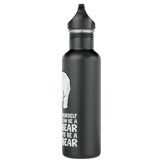Seien Sie immer selbst, wenn Sie kein Eisbär sein Edelstahlflasche (Rechts)