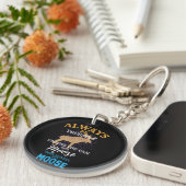 Seien Sie immer selbst, wenn Sie kein Elch-Geschen Schlüsselanhänger (Vorderseite rechts)