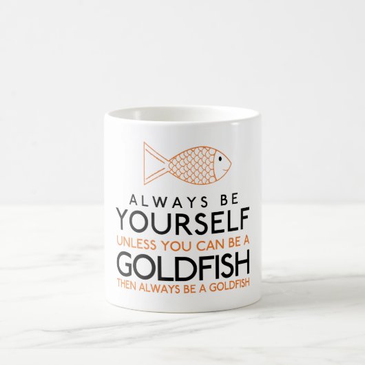 Seien Sie immer selbst, wenn Sie kein Goldfisch se Kaffeetasse (Mittel)