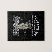 Seien Sie immer selbst, wenn Sie kein Schnauzer se Puzzle (Horizontal)