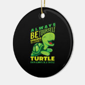 Seien Sie immer selbst, wenn Sie keine Schildkröte Keramik Ornament (Links)