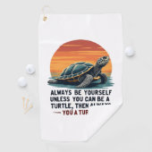 Seien Sie immer selbst, wenn Sie nicht ein Schildk Golfhandtuch (Insitu)