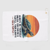 Seien Sie immer selbst, wenn Sie nicht ein Schildk Golfhandtuch (Horizontal)