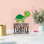 Seien Sie immer selbst, wenn Sie nicht eine Schild (Hochzeit)