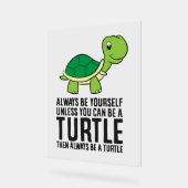 Seien Sie immer selbst, wenn Sie nicht eine Schild (Winkel)