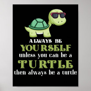 Seien Sie immer selbst, wenn Sie nicht eine Schild