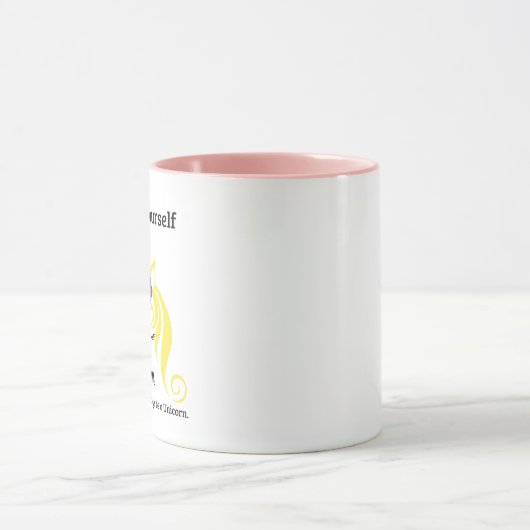 Seien Sie immer sich oder eine Unicorn-Tasse! Tasse (Zentrum)