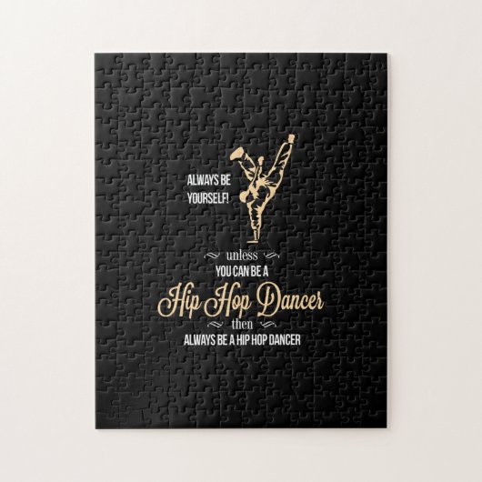 Seien Sie immer Sie selbst, wenn Sie kein Hip Hop  Puzzle (Vertikal)