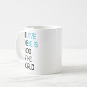 Seien Sie in der Welt/coffee-Tassen-/weißenTasse Kaffeetasse (Vorderseite Links)