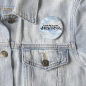 Seien Sie in der Zukunft - runder Knopf Button (Beispiel)