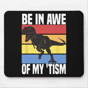 Seien Sie in Ehrfurcht vor meinem Taufe Funny Dino Mousepad
