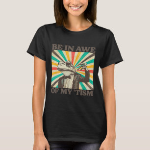 Seien Sie in Ehrfurcht vor meinem Tismus Retro Fun T-Shirt
