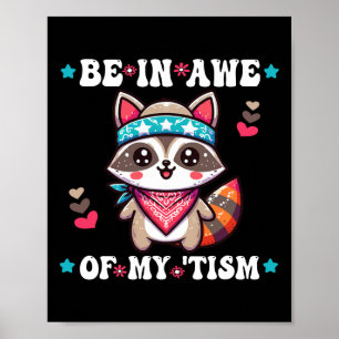 Seien Sie in Ehrfurcht vor meiner Taufe Raccoon Co Poster