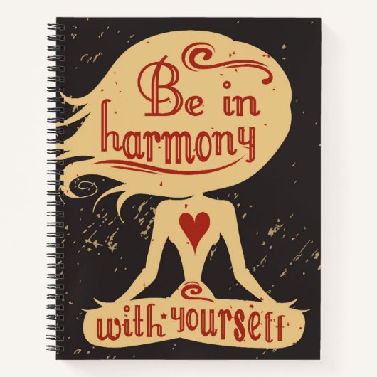 Seien Sie in Harmonie mit Ihnen selbst Notizbuch (Vorderseite)