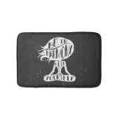 Seien Sie in Übereinstimmung mit selbst Badematte (Vorderseite)