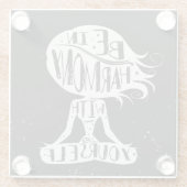 Seien Sie in Übereinstimmung mit selbst Glasuntersetzer (Rückseite)