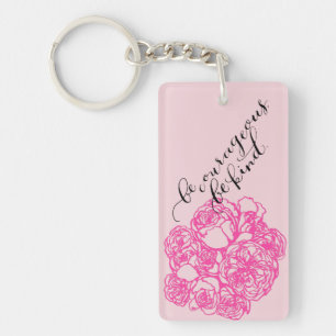 Seien Sie ist netter Aloha Schlüsselanhänger mutig