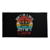 Seien Sie kein Drag-Pillowcases Kissenbezug (Rückseite-Links)