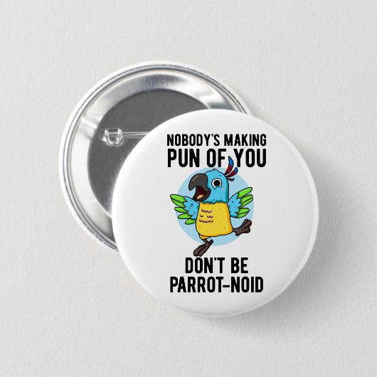 Seien Sie kein Papageienfaultier Button (Vorne & Hinten)