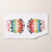 Seien Sie kein Set für Ziehen (Handtuch)