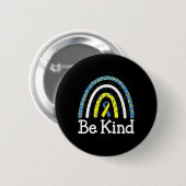 Seien Sie Kind Rainbow World Down Syndrome Awarene Button (Vorne & Hinten)